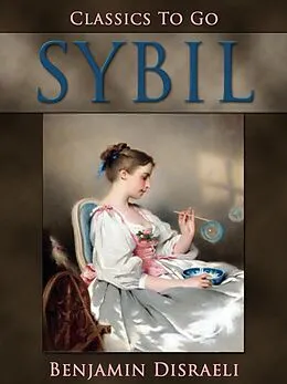 E-Book (epub) Sybil von Benjamin Disraeli