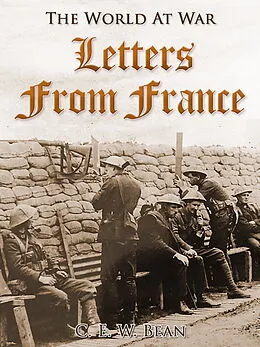 E-Book (epub) Letters from France von C. E. W. Bean