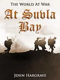 E-Book (epub) At Suvla Bay von John Hargrave