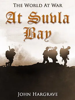 E-Book (epub) At Suvla Bay von John Hargrave
