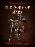 E-Book (epub) The Gods of Mars von Edgar Rice Borroughs