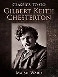 E-Book (epub) Gilbert Keith Chesterton von Maisie Ward