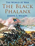 E-Book (epub) The Black Phalanx von Joseph T. Wilson