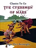 E-Book (epub) The Chessmen of Mars von Edgar Rice Borroughs