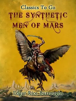 E-Book (epub) The Synthetic Men of Mars von Edgar Rice Burroughs