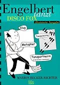 E-Book (epub) Engelbert tanzt Disco Fox von Marion Becker-Richter