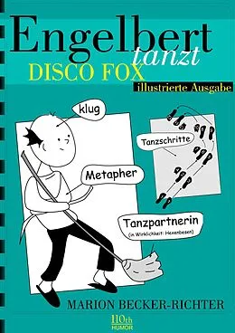 E-Book (epub) Engelbert tanzt Disco Fox von Marion Becker-Richter