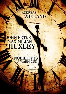 E-Book (epub) John Peter Maximilian Huxley von Andreas Wieland