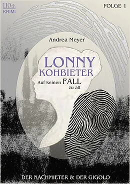 E-Book (epub) Lonny Kohbieter #1 von Andrea Meyer