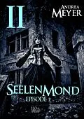 E-Book (epub) Seelenmond #2 von Andrea Meyer