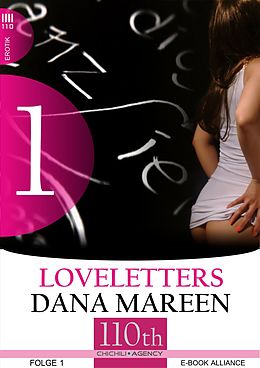 E-Book (epub) Loveletters #1 von Dana Mareen