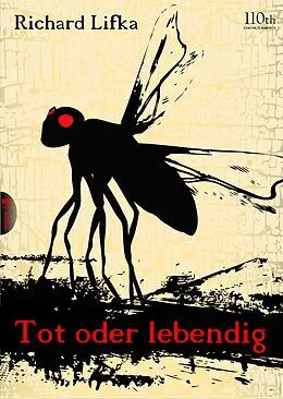 E-Book (epub) Tot oder lebendig von Richard Lifka
