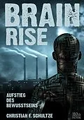 E-Book (epub) Brainrise von Christian F. Schultze