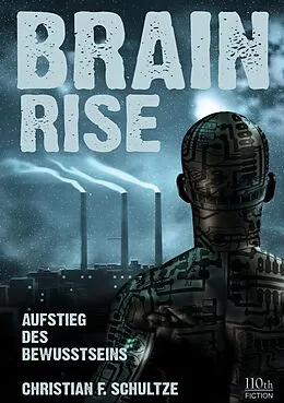 E-Book (epub) Brainrise von Christian F. Schultze