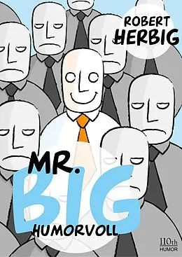 E-Book (epub) Mr. Big - humorvoll von Robert Herbig
