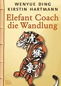 E-Book (epub) Elefant Coach von Wenyue Ding, Kirstin Hartmann