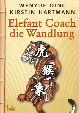 E-Book (epub) Elefant Coach von Wenyue Ding, Kirstin Hartmann
