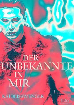 E-Book (epub) Der Unbekannte in mir von Kai Beisswenger
