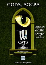 eBook (epub) Socks, Gods, Cats and Demons - zweisprachige Ausgabe de Barbara Wegener