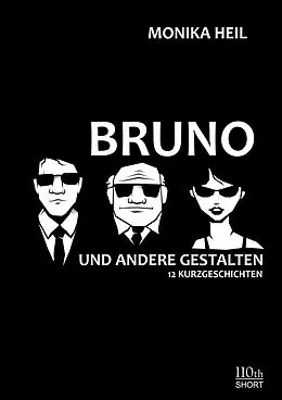 E-Book (epub) Bruno und andere Gestalten von Monika Heil