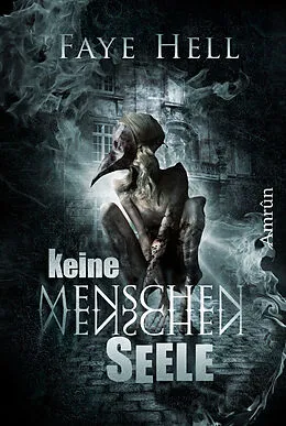 E-Book (epub) Keine Menschenseele von Faye Hell