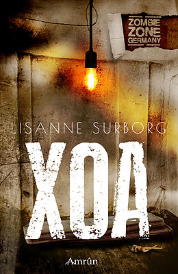 E-Book (epub) Zombie Zone Germany: XOA von Lisanne Surborg