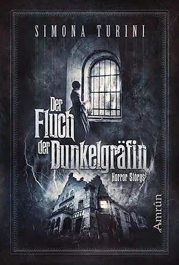 E-Book (epub) Der Fluch der Dunkelgräfin von Simona Turini
