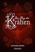 E-Book (epub) Fairytale gone Bad 2: Der Flug der Krähen von Stephanie Kempin