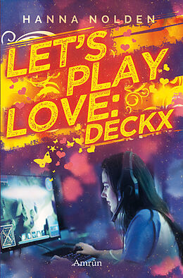 Paperback Let´s play love: Deckx von Hanna Nolden