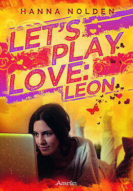 Kartonierter Einband Let´s play love: Leon von Hanna Nolden