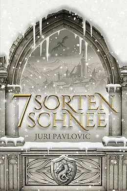 E-Book (epub) 7 Sorten Schnee von Juri Pavlovic