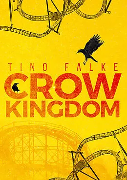 E-Book (epub) Crow Kingdom von Tino Falke