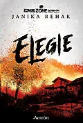 E-Book (epub) Zombie Zone Germany: Elegie von Janika Rehak