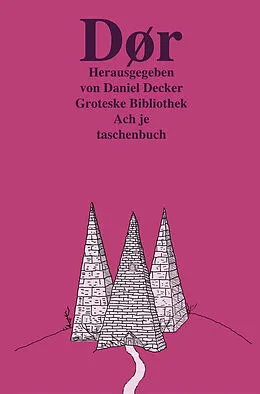 E-Book (epub) Dør: Groteske Bibliothek von Daniel Decker