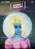 E-Book (epub) Queer*Welten 03-2020 - Das queerfeministische Phantastikmagazin von James Mendez Hodes, Akn-Hayat Doan, Rafaela Creydt
