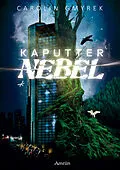 E-Book (epub) Kaputter Nebel von Carolin Gmyrek