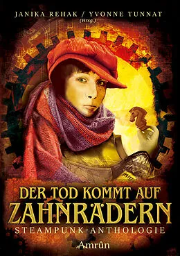 E-Book (epub) Der Tod kommt auf Zahnrädern von Aiki Mira, Lina Tiede, Michael Schmidt