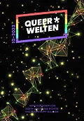 E-Book (epub) Queer*Welten 10-2023 - Das queerfeministische Phantastikmagazin von Melanie Vogltanz, Eleanor Bardilac, Simon Klemp