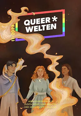 E-Book (epub) Queer*Welten 11-2023 - Das queerfeministische Phantastik-Magazin von Jasper Nicolaisen, Chris* Lawaai, Iva Moor