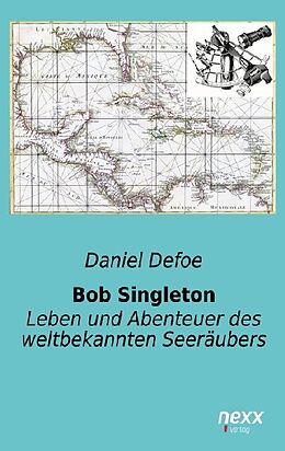Kartonierter Einband Bob Singleton von Daniel Defoe