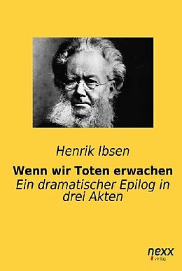 Kartonierter Einband Wenn wir Toten erwachen von Henrik Ibsen