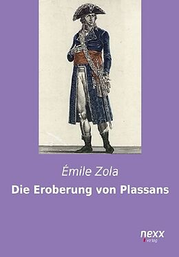 Kartonierter Einband Die Eroberung von Plassans von Émile Zola