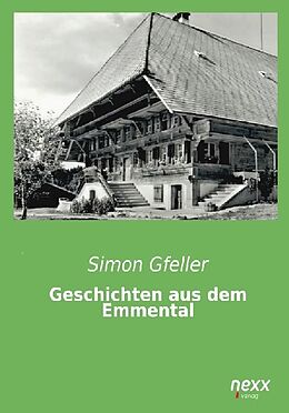 Kartonierter Einband Geschichten aus dem Emmental von Simon Gfeller