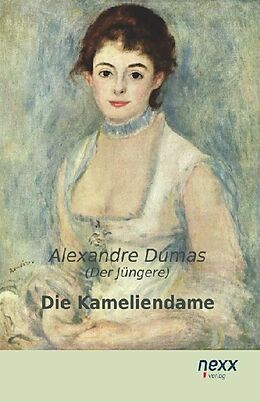Kartonierter Einband Die Kameliendame von Alexandre Dumas (Der Jüngere)