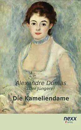 E-Book (epub) Die Kameliendame von Alexandre Dumas