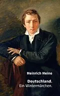 E-Book (epub) Deutschland. Ein Wintermärchen von Heinrich Heine