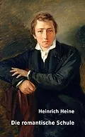 E-Book (epub) Die romantische Schule von Heinrich Heine