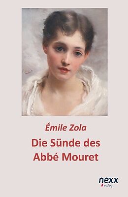 Kartonierter Einband Die Sünde des Abbé Mouret von Émile Zola