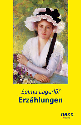 Kartonierter Einband Erzählungen von Selma Lagerlöf