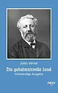 E-Book (epub) Die geheimnisvolle Insel (Vollständige Ausgabe) von Jules Verne